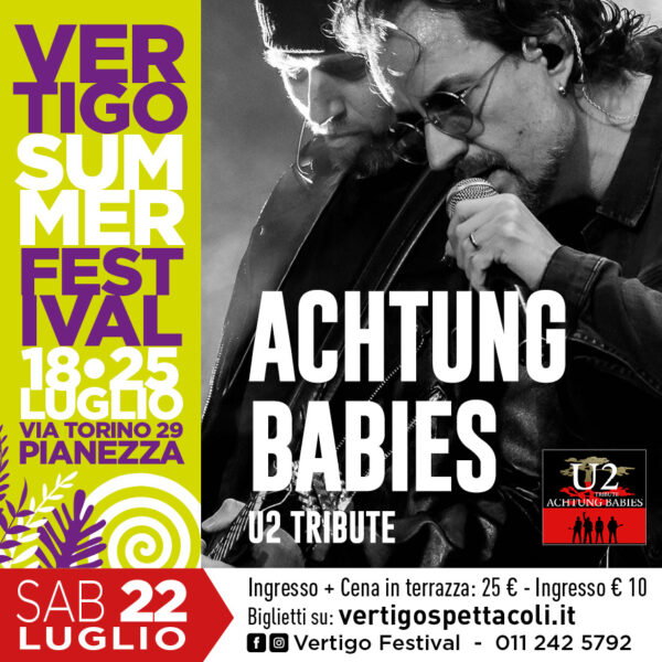 Achtung Babies 22 Luglio 2023 U2 Tribute Band