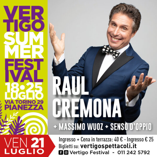 Raul Cremona and Massimo Wuoz and Senso d' oppio 21 Luglio 2023
